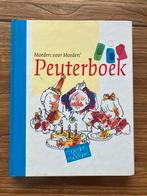 Peuterboek - Moeders voor moeders, Ophalen of Verzenden, Gelezen, Opvoeding tot 6 jaar, Diverse auteurs