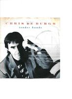 Single Chris de Burgh - Tender Hands, Cd's en Dvd's, Vinyl Singles, Ophalen of Verzenden, Gebruikt, Pop