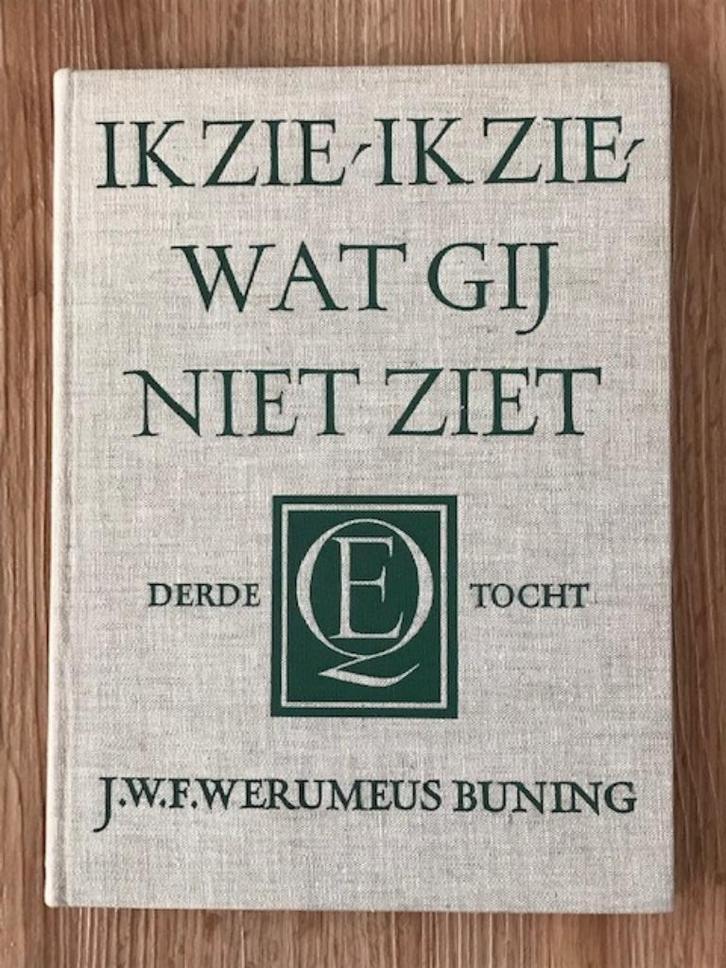 Ik zie, ik zie wat gij niet ziet III - JWF Werumeus Buning, Antiek en Kunst, Antiek | Boeken en Bijbels, Ophalen of Verzenden