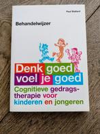 P. Stallard - Behandelwijzer Denk goed voel je goed, Ophalen of Verzenden, P. Stallard, Ontwikkelingspsychologie, Zo goed als nieuw