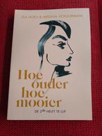 Hoe ouder, hoe mooier - Isa Hoes & Medina Schuurman, Ophalen of Verzenden, Nieuw, Isa Hoes, Medina Schuurman, Nederland