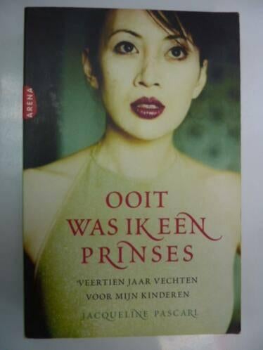 *Jacqueline Pascarl - Ooit was ik een prinses, Ophalen of Verzenden, Gelezen