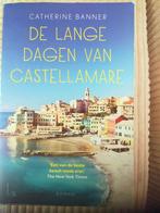 Catherine Banner - De lange dagen van Castellamare, Verzenden, Catherine Banner, Zo goed als nieuw, Nederland