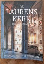 Laurenskerk Rotterdam - Een Monument Vol Verhalen, Ophalen of Verzenden, 20e eeuw of later, Zo goed als nieuw