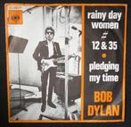 45 toeren plaatje / single BOB DYLAN rainy day women, Cd's en Dvd's, Ophalen of Verzenden, 7 inch, Pop, Single