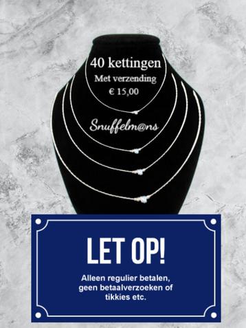 Partij handel 40 zilverkleurige kettingen € 15,00 incl.vzk beschikbaar voor biedingen