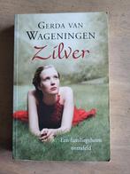 roman Zilver - Gerda van Wageningen, Boeken, Ophalen of Verzenden, Gelezen