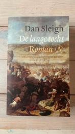 Dan Sleigh - De lange tocht, Boeken, Dan Sleigh, Ophalen of Verzenden, Zo goed als nieuw, Nederland