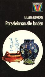 Porselein van alle landen - Eileen Aldridge  Videoboeken geh, Antiek en Kunst, Verzenden