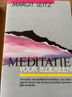 M. Seitz - Meditatie voor iedereen, Boeken, Esoterie en Spiritualiteit, Overige typen, Margit Seitz, Ophalen of Verzenden, Meditatie of Yoga