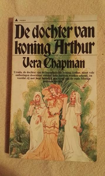Vera Chapman *** De dochter van koning Arthur
