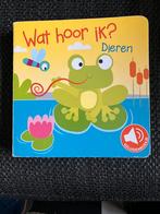 Geluidenboekje Wat hoor ik? Dieren, Ophalen of Verzenden, Gelezen, Non-fictie