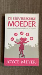 Joyce Meyer - De zelfverzekerde moeder, Boeken, Ophalen of Verzenden, Zo goed als nieuw, Joyce Meyer