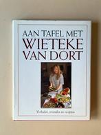 W. van Dort - Aan tafel met Wieteke van Dort, Ophalen of Verzenden, Zo goed als nieuw, W. van Dort