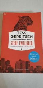 Tess Gerritsen - Sterf twee keer, Boeken, Thrillers, Tess Gerritsen, Ophalen of Verzenden, Zo goed als nieuw, Nederland