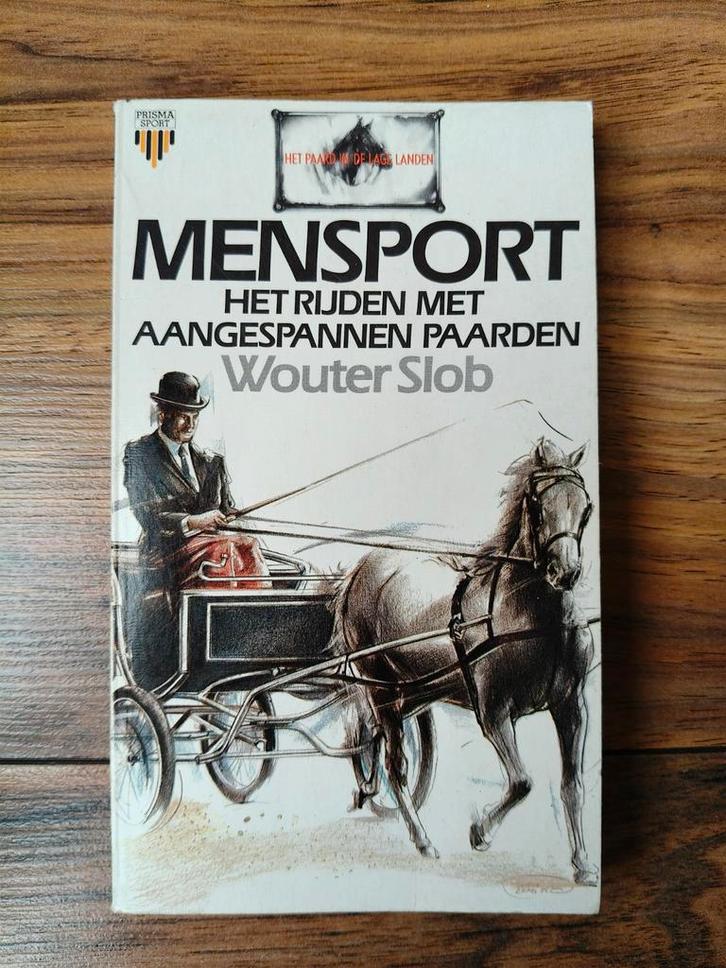 Boek Mensport - rijden met aangespannen paarden mennen Slob, Boeken, Dieren en Huisdieren, Zo goed als nieuw, Paarden of Pony's