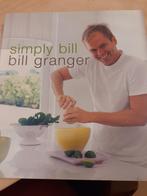 (afgeprijsd!) Simply Bill - Bill Granger, Boeken, Kookboeken, Nieuw, Gezond koken, Tapas, Hapjes en Dim Sum, Overige gebieden