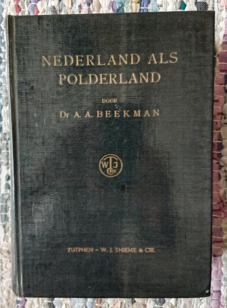 A.A. Beekman, Nederland als Polderland (compleet), Boeken, Geschiedenis | Vaderland, Gelezen, Ophalen of Verzenden