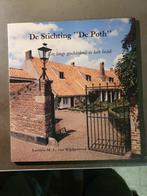 De Stichting de Poth een lange geschiedenis in kort bestek, Ophalen, 20e eeuw of later