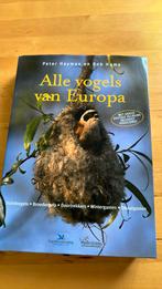 Peter Hayman - Alle vogels van Europa, Ophalen of Verzenden, Peter Hayman; Rob Hume, Vogels, Zo goed als nieuw