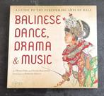 Balinese Dance, Drama & Music, Ophalen of Verzenden, Overige onderwerpen, I Wayan Dibia, Zo goed als nieuw