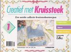 Creatief met Kruissteek deel 1 in samenwerking met DMC, Ophalen of Verzenden, Zo goed als nieuw, Borduren en Naaien