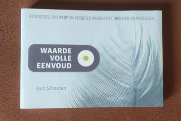 Waardevolle eenvoud - Bart Schouten  beschikbaar voor biedingen