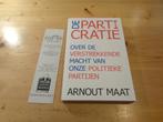 Arnout Maat - De particratie. Over de verstrekkende, Ophalen, Zo goed als nieuw, Politiek en Staatkunde, Nederland
