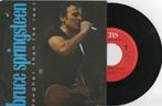 Bruce Springsteen – Tougher Than The Rest, Ophalen of Verzenden, 7 inch, Single