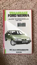 Vraagbaak Ford Sierra, Ford, Ophalen of Verzenden, Zo goed als nieuw, Opving