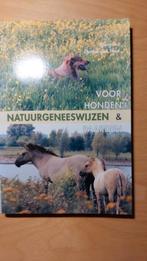 Natuurgeneeswijzen voor honden en paarden, Ophalen of Verzenden, Zo goed als nieuw, Honden