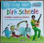 Op stap met Dirk Scheele - Vrolijke voorleesverhalen met CD, Ophalen of Verzenden, Zo goed als nieuw, Dirk Scheele, 2 tot 3 jaar