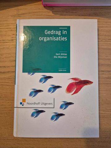 Gedrag in organisaties - Alblas & Wijsman beschikbaar voor biedingen