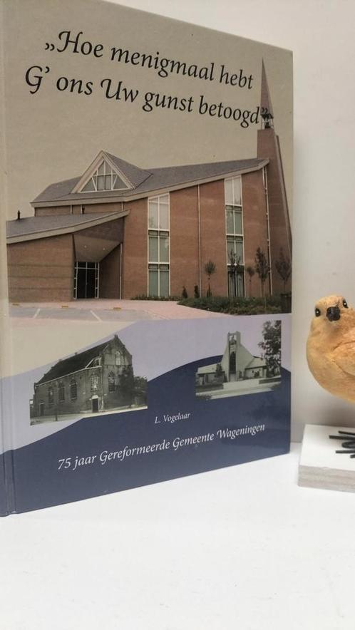 Vogelaar, L; Hoe menigmaal hebt G’ ons Uw gunst betoogd (Wag, Boeken, Godsdienst en Theologie, Gelezen, Christendom | Protestants