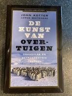 De Kunst van Overtuigen - Kotter & Whitehead, Ophalen of Verzenden, Nieuw, Management