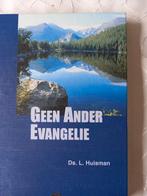 Geen ander evangelie. Ds L Huisman, Boeken, Ds L Huisman, Christendom | Protestants, Ophalen of Verzenden, Zo goed als nieuw