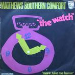 single vinyl MATTHEWS SOUTHERN COMFORT - The Watch (1971 FR), Gebruikt, Verzenden, 7 inch, Single