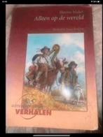 Alleen op de wereld, Boeken, Ophalen of Verzenden, Zo goed als nieuw