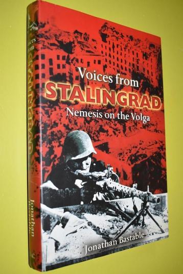 Voices from Stalingrad - 1e druk- 2006- J. Bastable beschikbaar voor biedingen