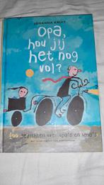 Opa, hou jij het nog vol? 100 gedichten opa en oma, Ophalen of Verzenden, Gelezen, Johanna kruit