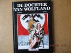 adv1800 de dochter van wolfland hc, Boeken, Eén stripboek, Ophalen, Gelezen