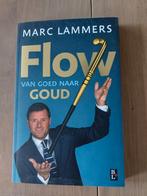 Ton Hendrickx - Flow - van goed naar goud (nieuw), Nieuw, Ophalen of Verzenden, Ton Hendrickx; Marc Lammers