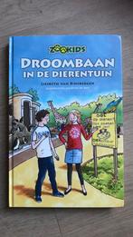 Liesbeth van Binsbergen - Droombaan in de dierentuin, Ophalen of Verzenden, Zo goed als nieuw, Liesbeth van Binsbergen
