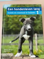 Een hondenleven lang - fysiek en mentaal in balans, Boeken, Dieren en Huisdieren, Ophalen of Verzenden, Zo goed als nieuw, Honden