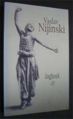 Vaslav Nijinski : Dagboek, Boeken, Kunst en Cultuur | Dans en Theater, Ophalen of Verzenden, Zo goed als nieuw