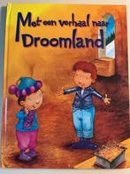 Met een verhaal naar Droomland, nog Nieuw (B68), Boeken, Fictie algemeen, Jongen of Meisje, Nieuw, Ophalen of Verzenden