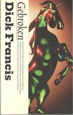 Dick Francis - GEBROKEN., Ophalen of Verzenden, Gelezen