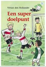 Vivian den Hollander - De Effies - Een super doelpunt, Boeken, Kinderboeken | Jeugd | onder 10 jaar, Ophalen of Verzenden, Fictie algemeen