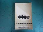 Nette VRAAGBAAK Ford TAUNUS 1971-1972, Ophalen of Verzenden