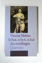Boek "Schat, schot, schat" Vincent Mahieu Java Indië Indo, Gelezen, Ophalen of Verzenden, Nederland